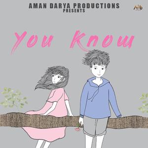 You Know (feat. Vipin Lyricist)