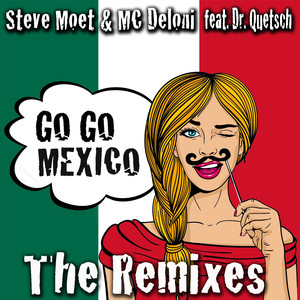 Go Go Mexico (Oisin Kelly Remix)