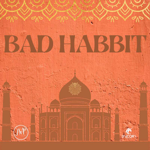 Bad Habbit