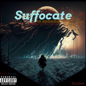 Suffocate (feat. Cethereal)