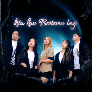Kita Kan Bertemu Lagi