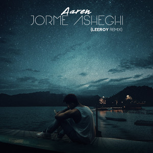 Jorme Asheghi (Leeroy Remix)