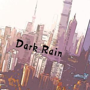 Dark Rain