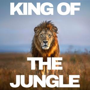 KING OF THE JUNGLE