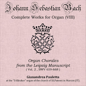18 Leipzig Chorale Preludes: Komm, Gott, Schöpfer, Heiliger Geist, BWV 667
