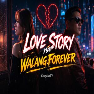 Love Story na Walang Forever