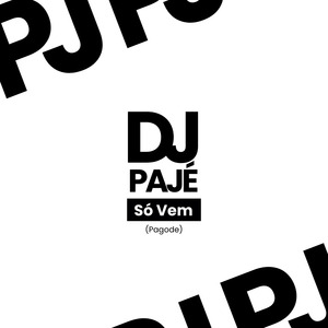 Só Vem (Pagode)