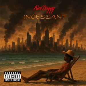Incessant