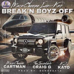 Break’N Boyz Off