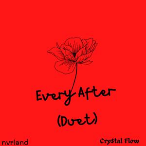 Every After (Duet) (nvrland Remix)