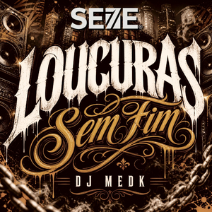 LOUCURAS SEM FIM
