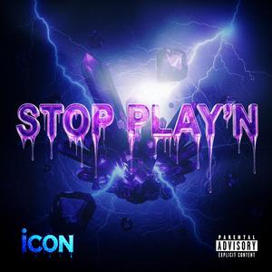 Stop play'n