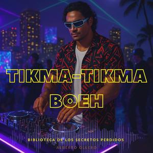 Tikma (Tikma Boeh)