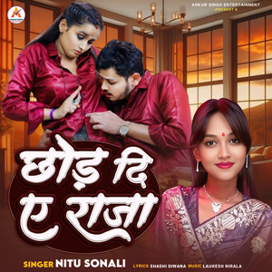 Chhod Di A Raja