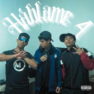 Hablame (feat. RzJr & Pmontyy)