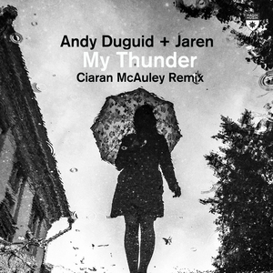 My Thunder (Ciaran McAuley Extended Remix)