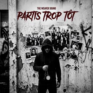 Partis trop tôt