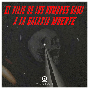 El Viaje de los Hombres Gama a la Galaxia Muerte