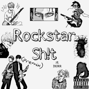 Rockstar Sh!t (feat. DIORR)