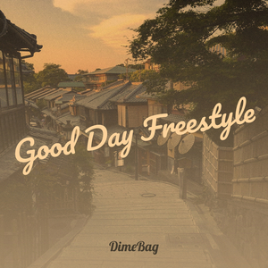 Good Day Freestyle