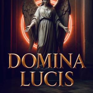 Domina Lucis (Extended Version)