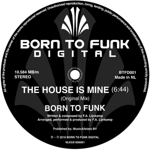 The House Is Mine (Original Mix)