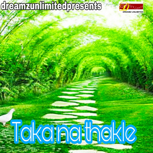 Taka Na Thakle
