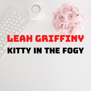 Kitty in the Fogy
