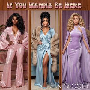 If You Wanna Be Here