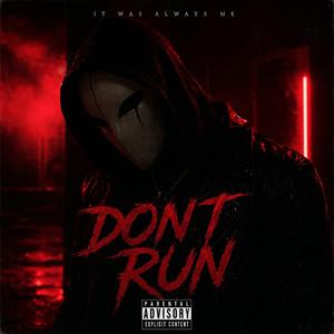 Don't run