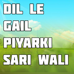 Dil Le Gail Piyarki Sari Wali