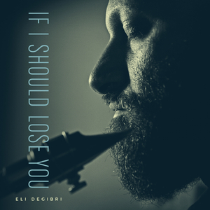 If I Should Lose You