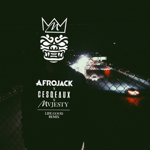 Life Good (MVJESTY Remix)