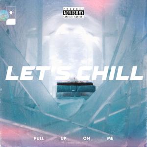 Let's Chill
