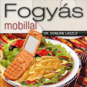 Fogyás Mobillal, Pt. 2