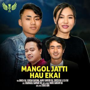 Mangol (feat. Manoj Sangson Rai, Binusa Rai & Kuinsan Bantawa Rai)