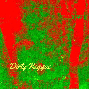Dirty Reggae
