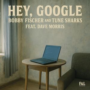 Hey, Google (feat. Clio's Garage Band & Dave Morris)