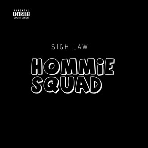 Hommie Squad