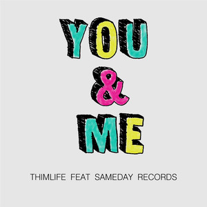 You & Me (Remix)