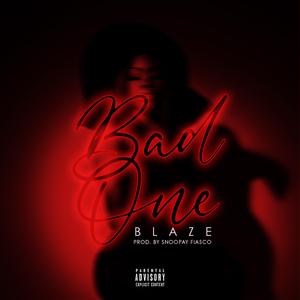 Bad One