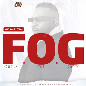 F.O.G (Focus On God)