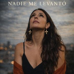 NADIE ME LEVANTO