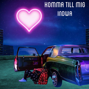 Komma till mig