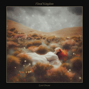 Floral Kingdom (Sleep)