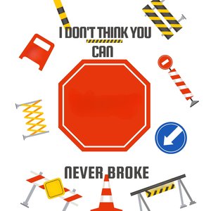 I Don't Think You Can