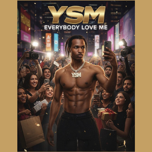 EVERYBODY LOVE ME