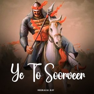 Ye To Soorveer