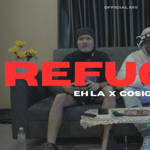 Refugee (feat. Eh La Nuaghty Kidz)
