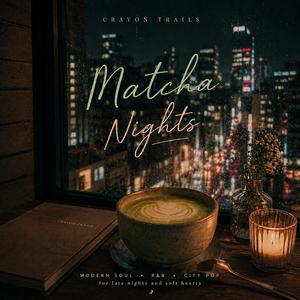 Matcha Nights